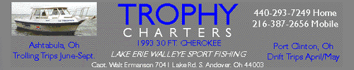 TROPHY CHARTERS 440.293.7249 HOME 216.387.2656